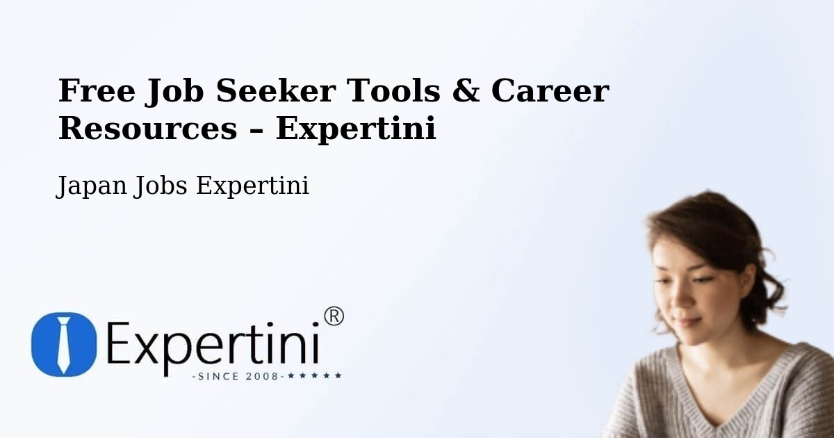 Free Job Seeker Tools & Career Resources – Kurashiki - Kurashiki, Japan Jobs Expertini